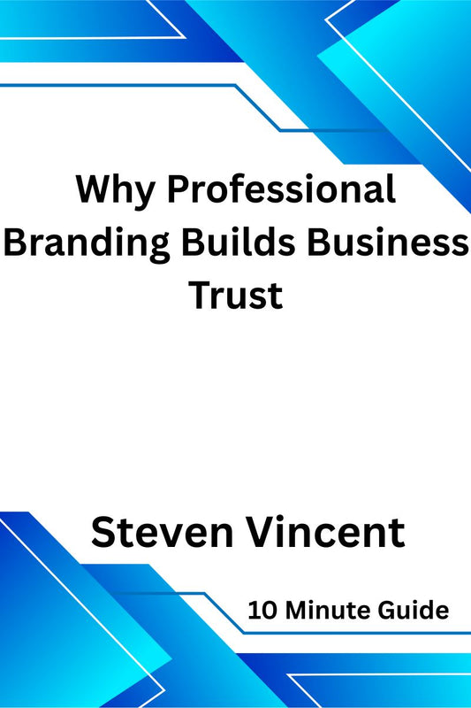 Why Professional Branding Builds Business Trust